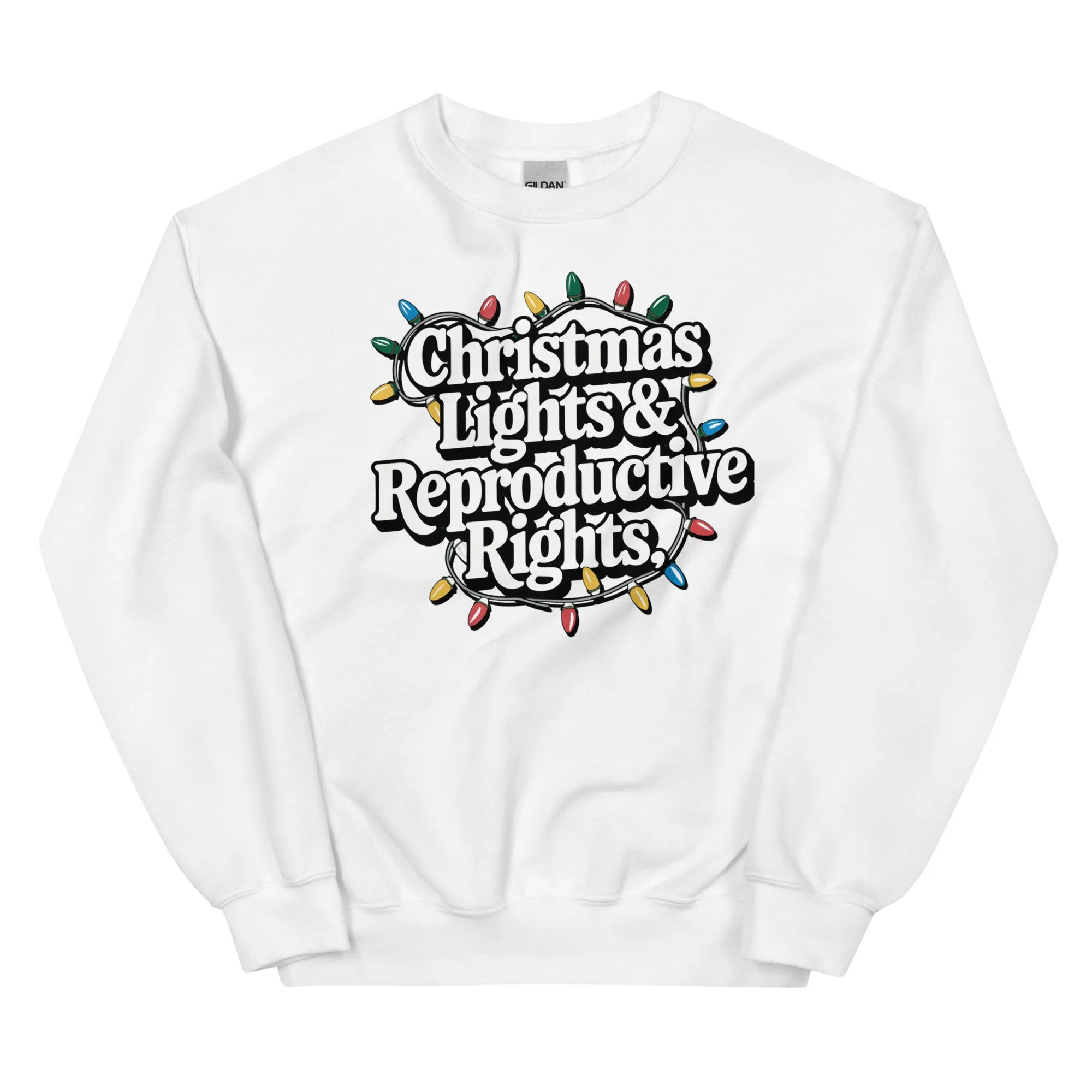 Christmas Lights and Reproductive Rights XMas Sweatshirt
