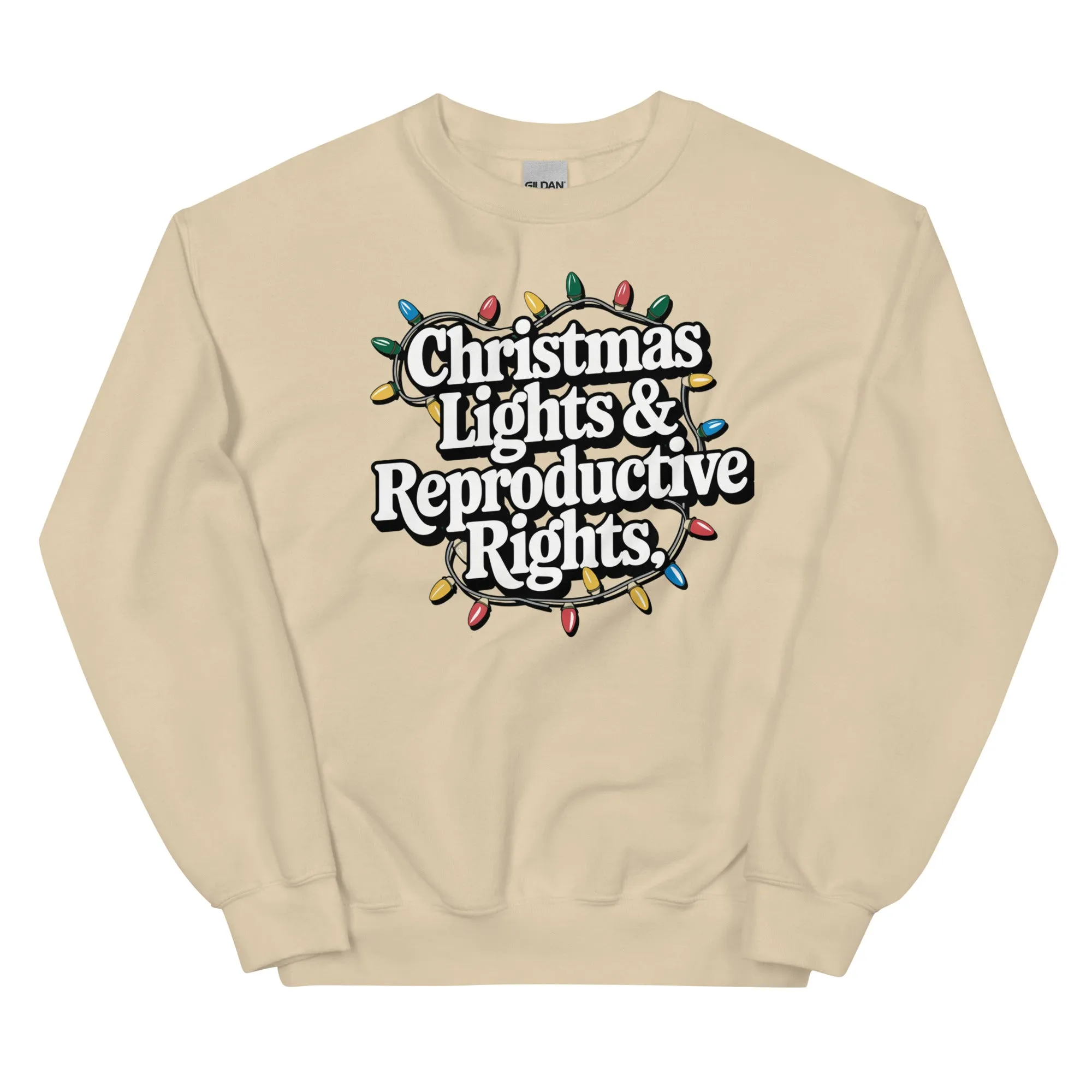 Christmas Lights and Reproductive Rights XMas Sweatshirt